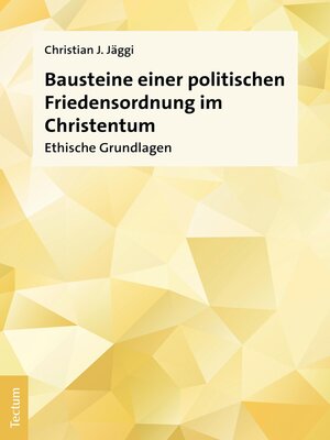 cover image of Bausteine einer politischen Friedensordnung im Christentum